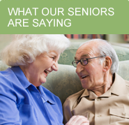 See what our seniors are saying about our senior care services.